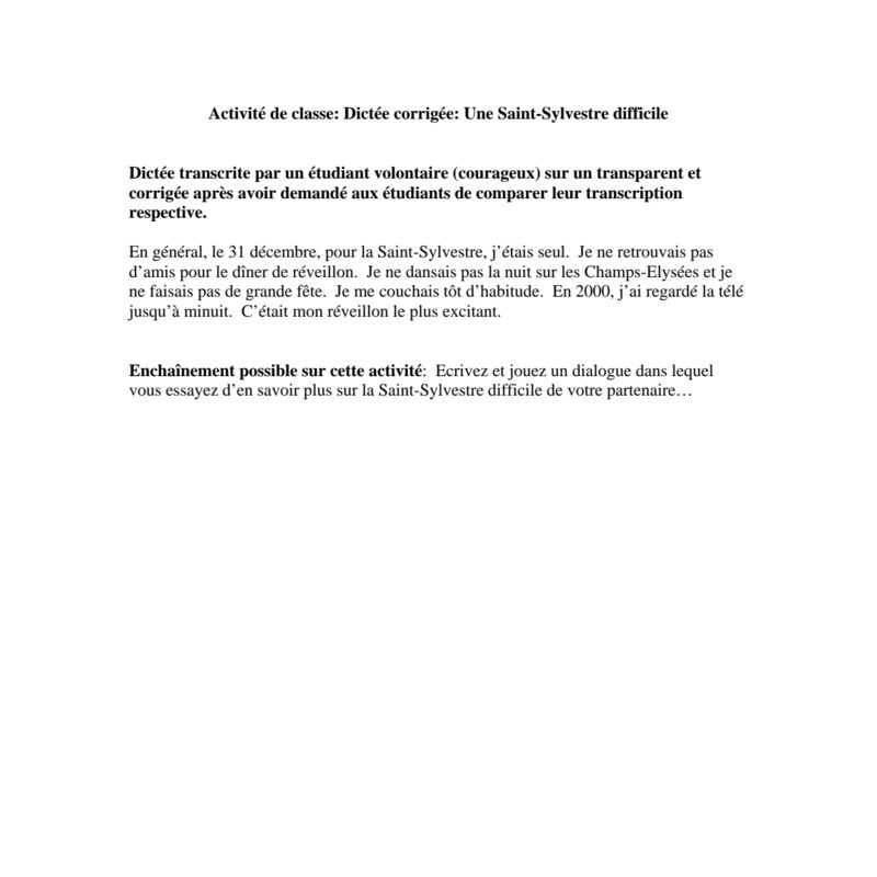 French II:  - Une dictee corrigee: Une Saint Sylvestre difficile