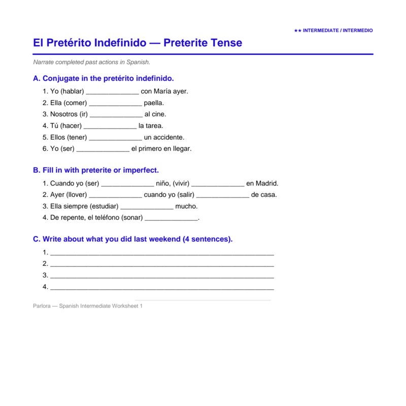 El Pretérito Indefinido — Preterite Tense