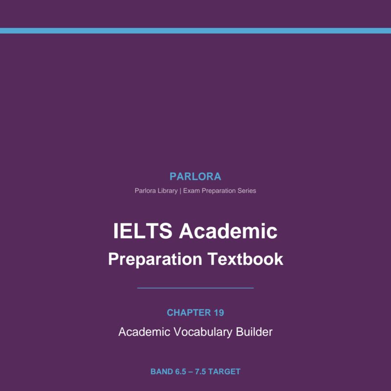 IELTS Academic Preparation Textbook - Chapter 19: Academic Vocabulary Builder