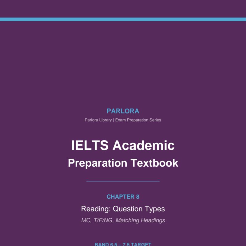 IELTS Academic Reading: Question Types and Strategies - Chapter 8