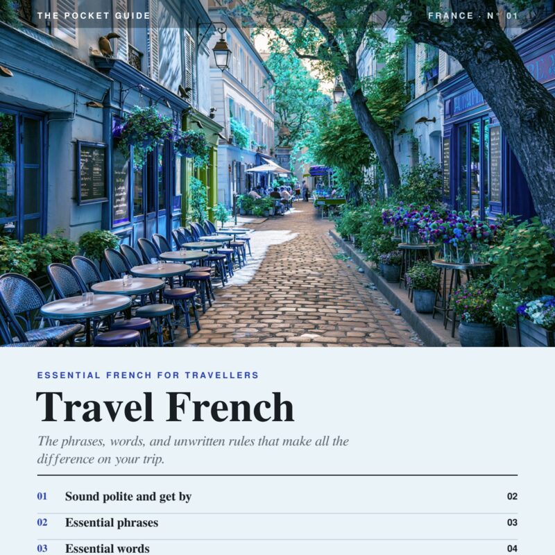 Travel French: Essential Phrases and Cultural Tips for Travelers