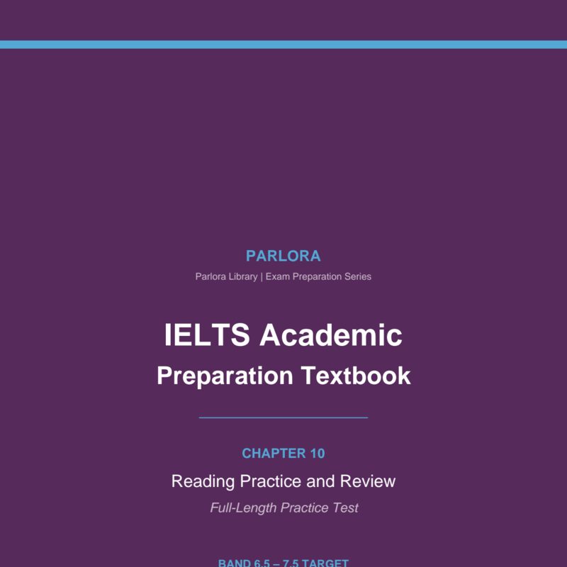 IELTS Academic Preparation Textbook - Chapter 10: Reading Practice and Review