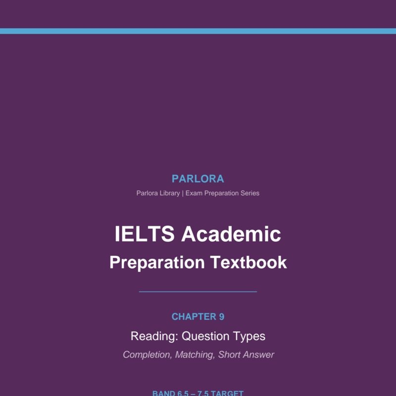 IELTS Academic Reading: Question Types (Completion, Matching, Short Answer)