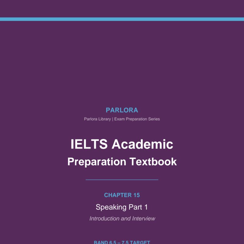 IELTS Academic Preparation: Speaking Part 1 - Introduction and Interview