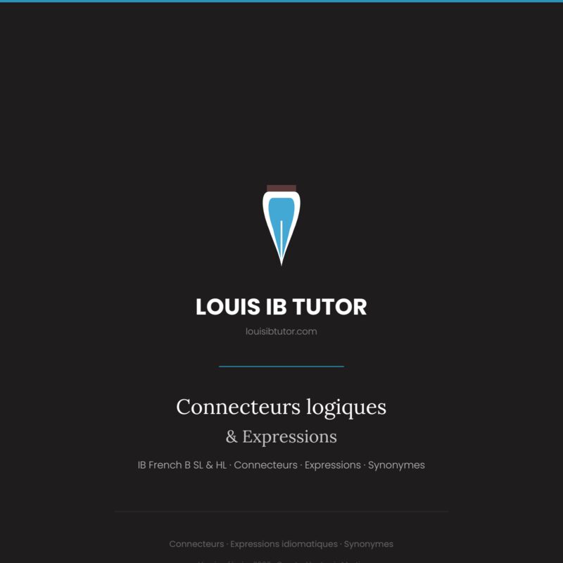 Connecteurs logiques & Expressions pour l'IB Français