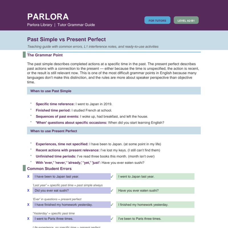 Past Simple vs Present Perfect - Teacher's Guide