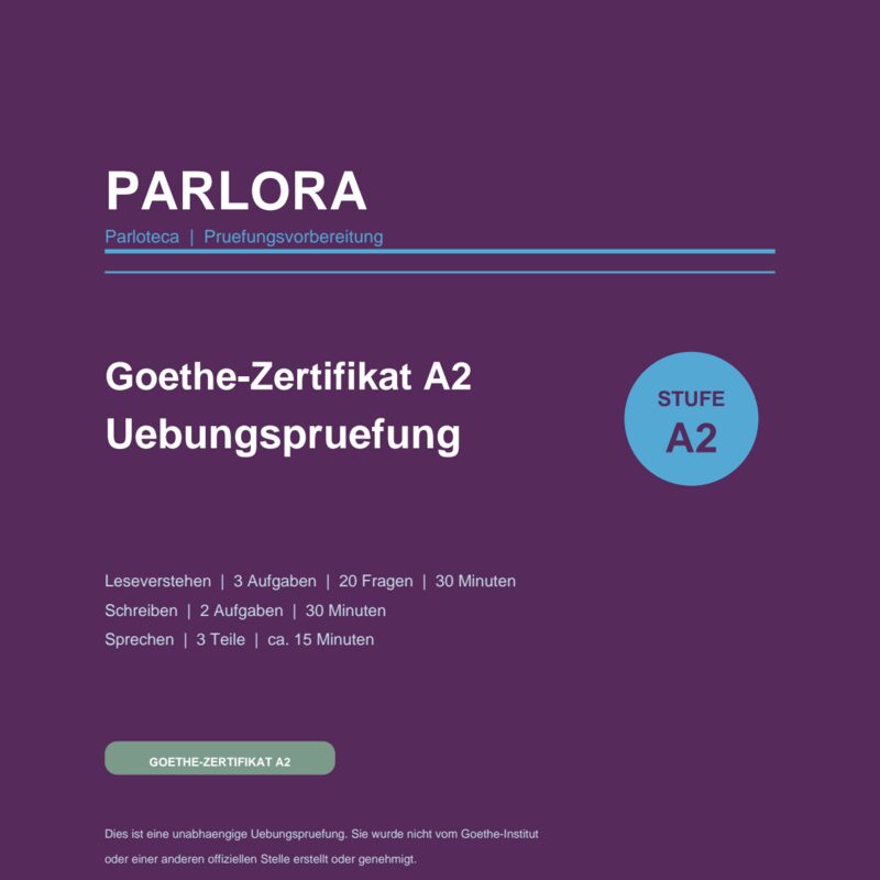 Goethe-Zertifikat A2 Übungsprüfung